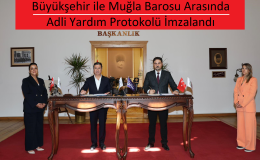 Muğla Büyükşehir Belediyesi ile Muğla Barosu’ndan  2025 “Adli Yardım ve Ortak Hizmet İş Birliği Protokolü”
