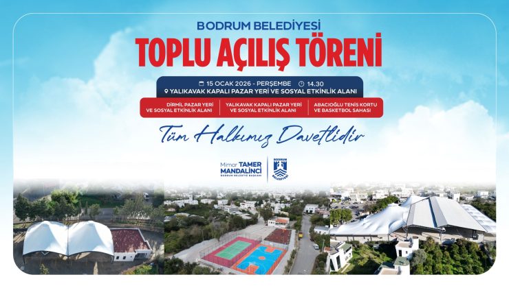 Bodrum Pazar Yeri ve Sosyal Etkinlik Alanı Açılış Töreni