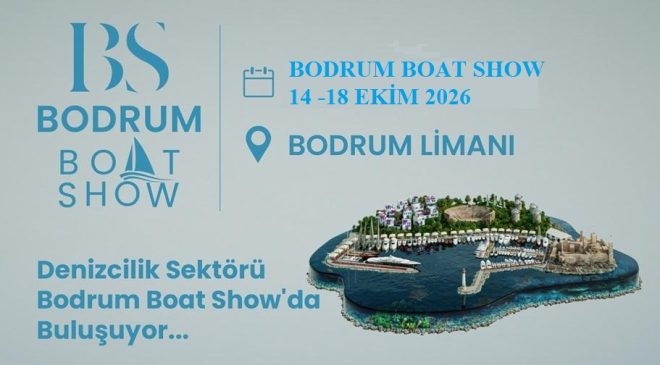 Bodrum Boat Show 2026 Hazırlıkları Hız Kazandı