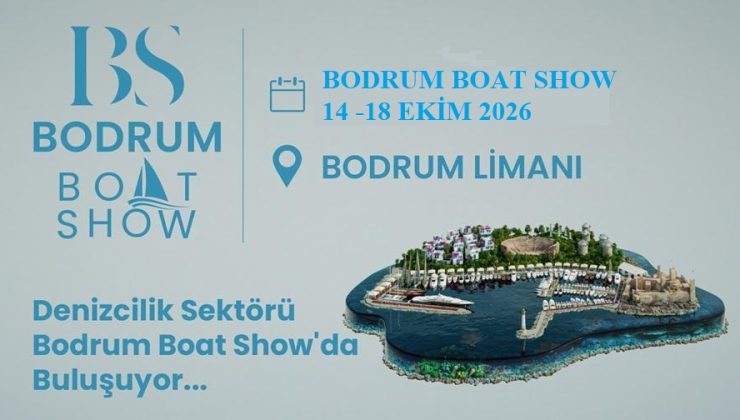Bodrum Boat Show 2026 Hazırlıkları Hız Kazandı