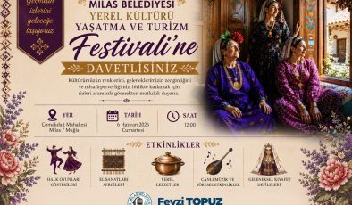 Mi̇las’ta festi̇val coşkusu çomakdağ mahallesi̇’nde yaşanacak 1