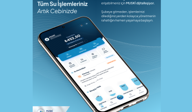 MUSKİ Hizmetleri Mobil Uygulamaya Taşındı
