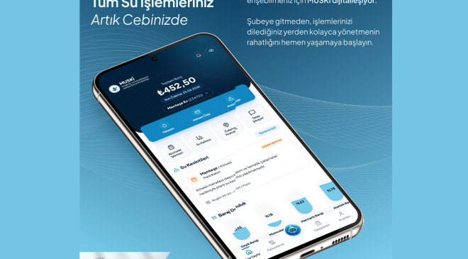 MUSKİ Hizmetleri Mobil Uygulamaya Taşındı