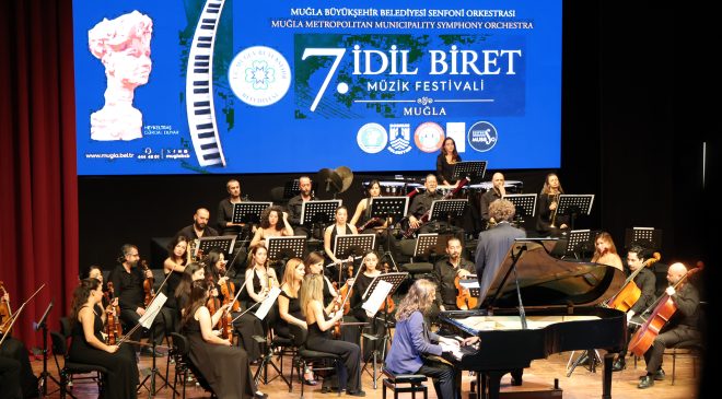 Klasik müziğin kalbi (7. İdil biret festivali) muğla’da attı