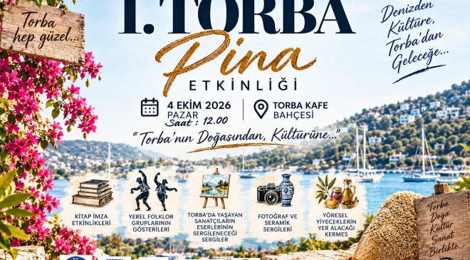 1. Torba Pina Etkinliği 4 Ekim’da Bodrum Torba’da Düzenlenecek