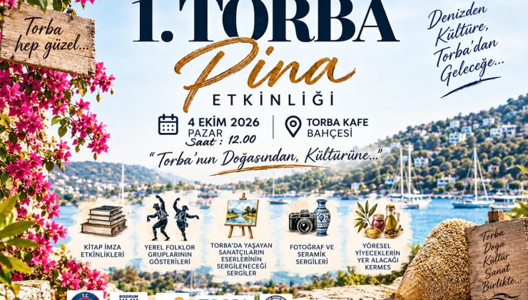1. Torba Pina Etkinliği 4 Ekim’da Bodrum Torba’da Düzenlenecek