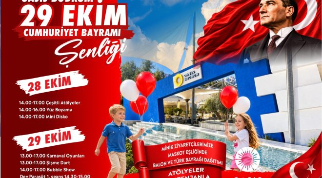 29 EKİM CUMHURİYET BAYRAMI COŞKUSU OASİS BODRUM’DA