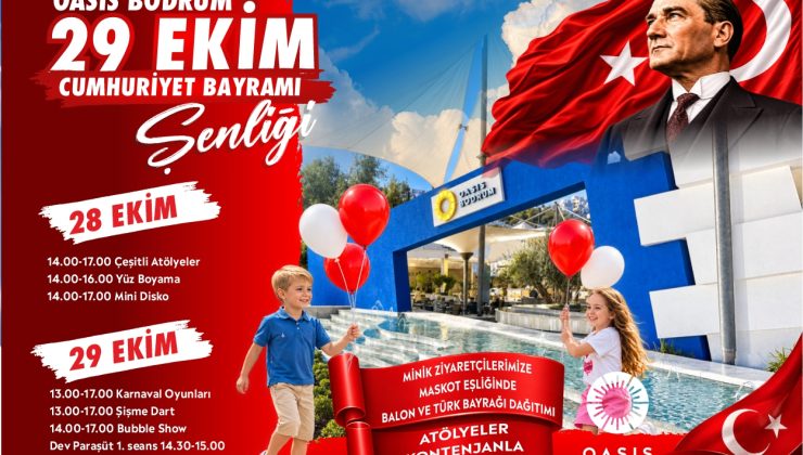 29 EKİM CUMHURİYET BAYRAMI COŞKUSU OASİS BODRUM’DA